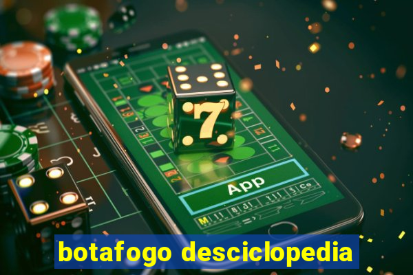 botafogo desciclopedia